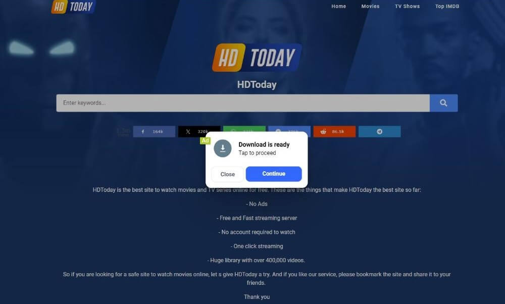 Pop-ups are security risks when streaming on Hdtvtoday. 